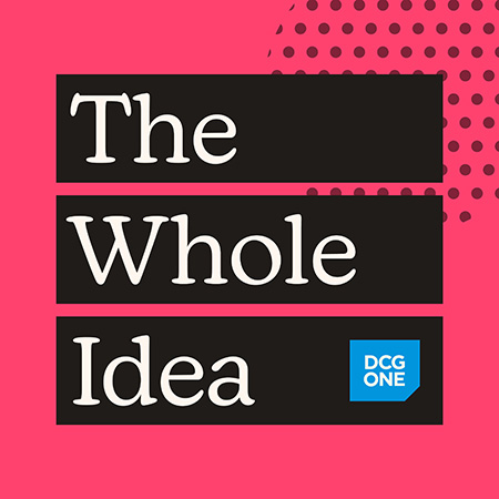 The Whole Idea by DCG ONE